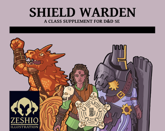 Zeshio's Shield Warden (D&D 5E Homebrew) Game Cover