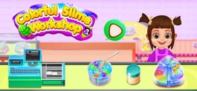 Colorful Slime Workshop Image