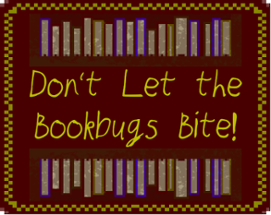 Don't Let the Bookbugs Bite! Image