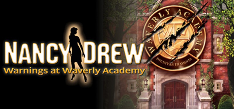 Nancy Drew: Warnings at Waverly Academy Game Cover