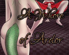 A Whore of Ardor Image