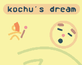 Kochu's Dream Image