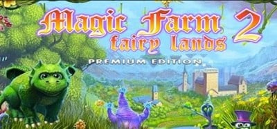 Magic Farm 2: Fairy Lands (Premium Edition) Image