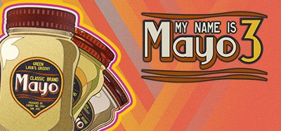 My Name is Mayo 3 Image