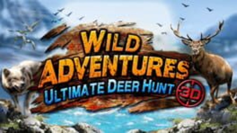 Wild Adventures: Ultimate Deer Hunt 3D Game Cover