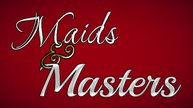 Maids & Masters v0.11 Game Cover
