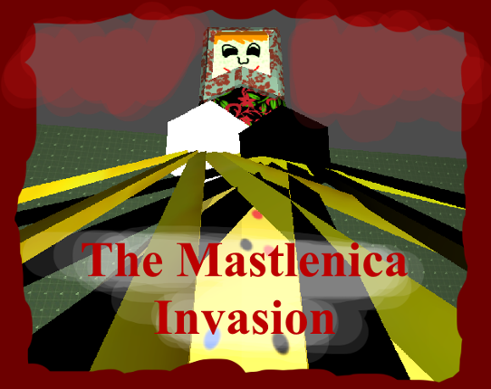 The Mastlenica Invasion Game Cover