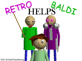 Retro helps Baldi! Image