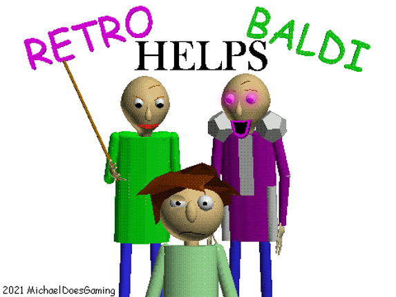 Retro helps Baldi! Game Cover
