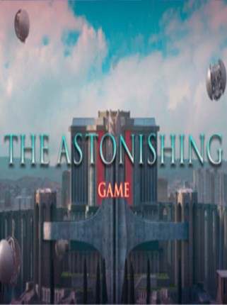 The Astonishing Game Game Cover