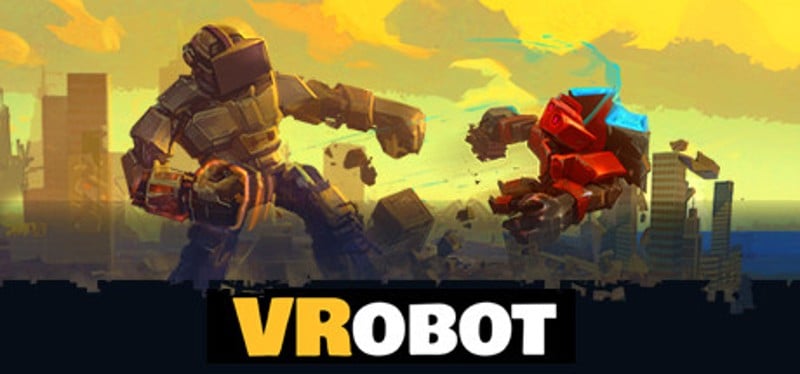 VRobot: VR Giant Robot Destruction Simulator Game Cover