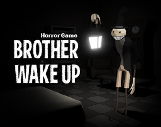 BROTHER WAKE UP Game Cover