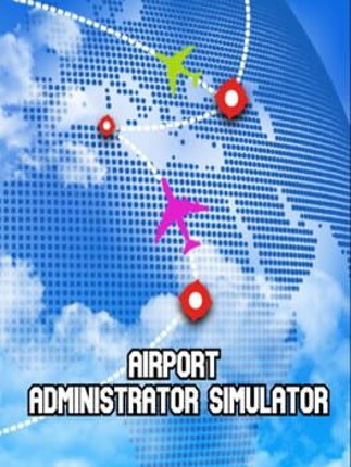Airport Administrator Simulator Game Cover