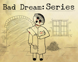 Bad Dream: Series Image