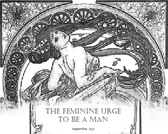 The Feminine Urge to Be A Man Game Cover