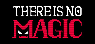 There is no magic Image