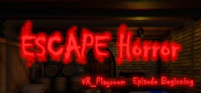 VR_PlayRoom : Episode1(Escape Room - Horror) Image