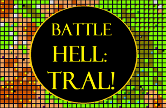 Battle Hell: Tral! Image