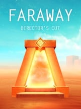 Faraway: Director's Cut Image