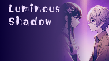 Luminous Shadows Image