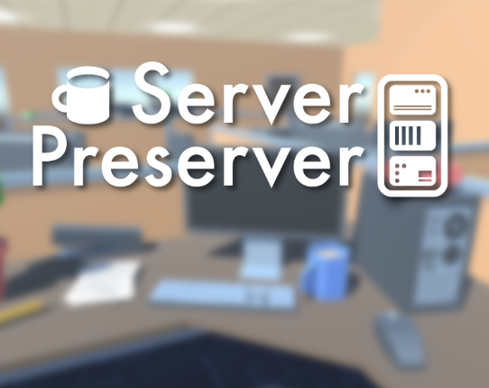 Server Preserver Game Cover