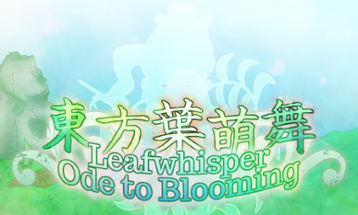 東方葉萌舞　～ Leafwhisper Ode to Blooming Image