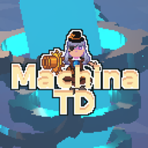 Machina TD Image