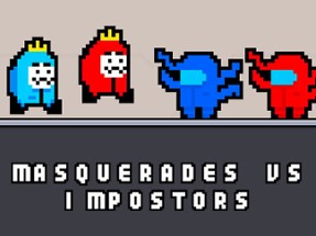 Masquerades vs impostors Image