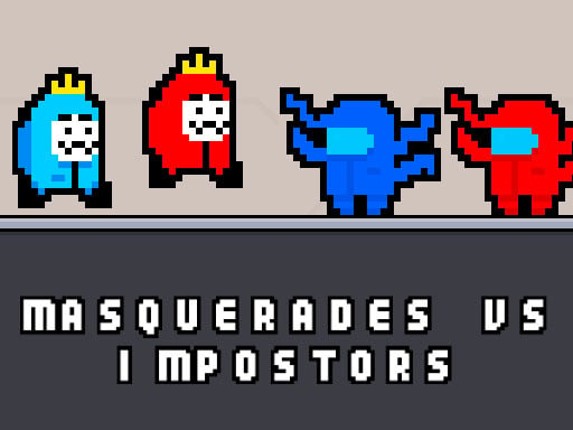 Masquerades vs impostors Game Cover