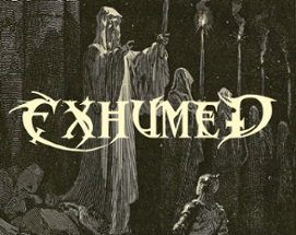 Exhumed Image