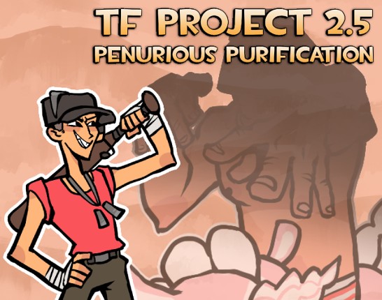 Team Fortress Project 2.5 - Penurious Purification Game Cover