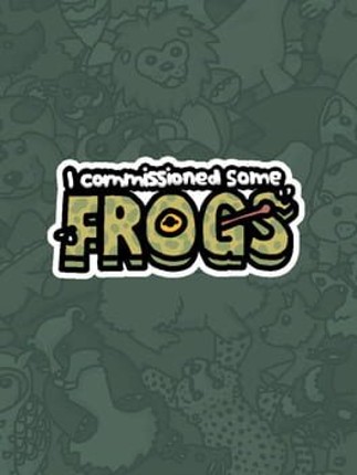 I commissioned some frogs Game Cover
