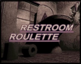 Restroom Roulette Image