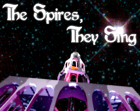 The Spires, They Sing Game Cover