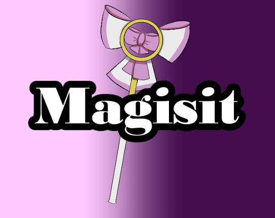 Magisit:The Time I became a Magical Girl by Sitting on a Staff Game Cover