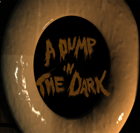 A Dump in the Dark Game Cover