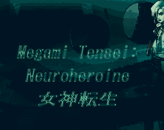 Megami Tensei: Neuroheroine Game Cover