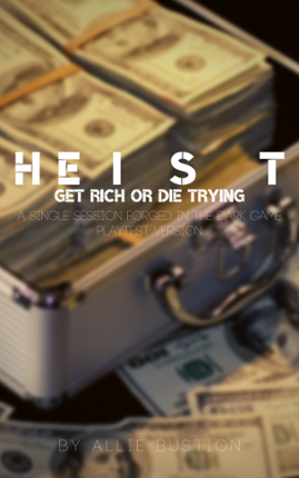 HEIST: Get Rich or Die Trying Game Cover