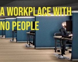 A Workplace With No People Image