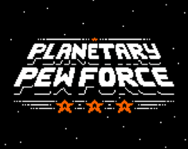 Planetary Pew Force Image