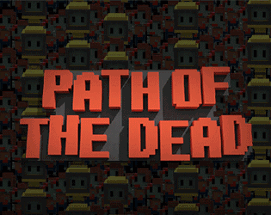 Path of the Dead Image