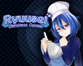 Ryuusei's Christmas Cuisine Image