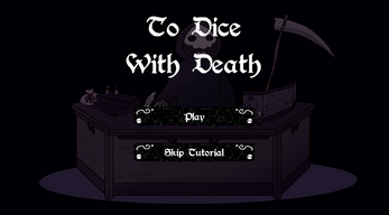 To Dice With Death Image