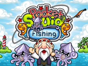 Pocket Squid Fishing Image