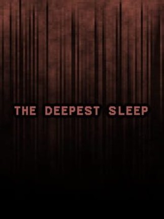 The Deepest Sleep Game Cover
