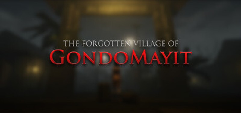 The Forgotten Village of Gondomayit Game Cover