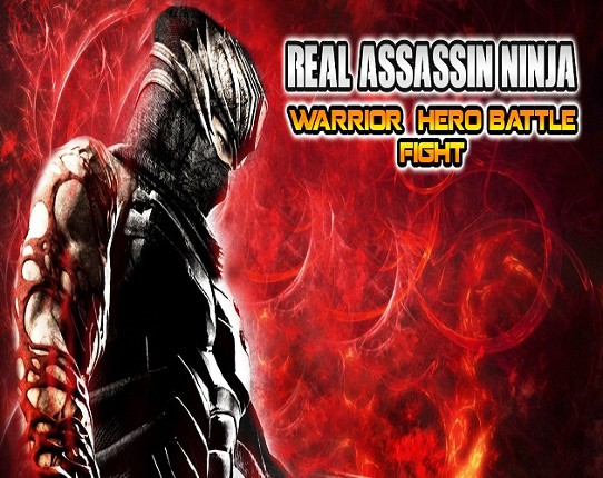 Real Assassin Ninja Warrior Hero - Battle Fight Game Cover