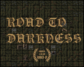 Road to Darkness Image