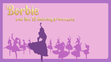 Borbie and the 12 dancing princesses Image