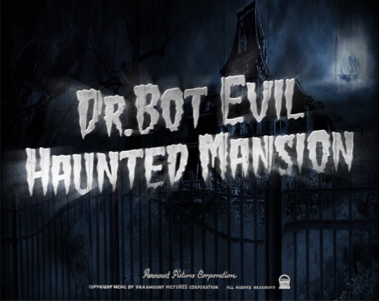 Dr.Bot Evil Haunted Mansion Game Cover